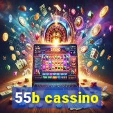 55b cassino